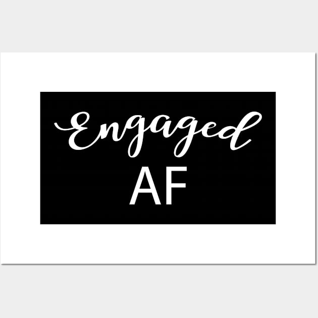 Engaged AF Wall Art by KC Happy Shop